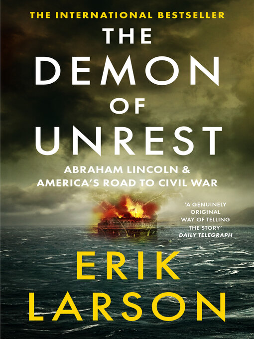 Title details for The Demon of Unrest by Erik Larson - Available